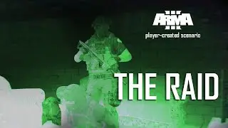 THE RAID (COD style) - Arma 3 player-created scenario (SP)