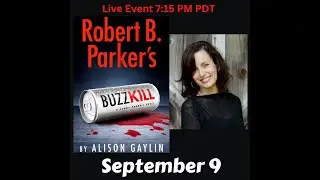 Alison Gaylin discusses Robert B Parker's Buzzkill