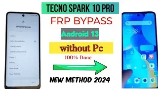 Tecno Spark 10 Pro K17 FRP Bypass without PC Android 13! Easy Method