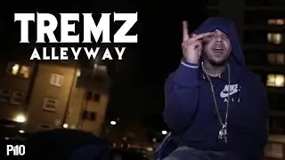 P110 - Tremz - Alleyway [Net Video]