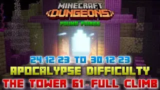 The Tower 61 [Apocalypse] Full Climb, Guide & Strategy, Minecraft Dungeons Fauna Faire