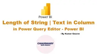 Length of Text / String in Column - Power Query Editor | Power BI