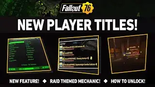 NEW FEATURE COMING! - Player Titles! | Fallout 76 Latest News
