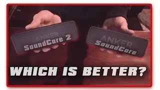 ANKER SoundCore VS SoundCore 2 - With Sound Comparison