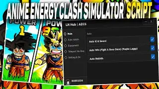 Anime Energy Clash Simulator script – (LN Hub)