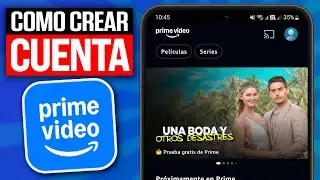 ✅ Cómo CREAR una CUENTA de PRIME VIDEO (2024) Registrarse Por Primera Vez