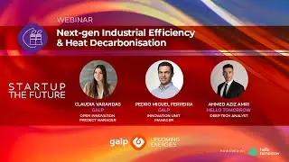 Next-gen Industrial Efficiency & Heat Decarbonisation AMA Session - GALP Startup the future program