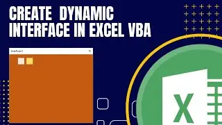 how to create a dynamic interface in excel vba