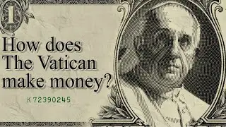 The Vatican’s Unimaginable Wealth