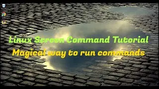 Linux Command you MUST know | Screen command line utility in Linux