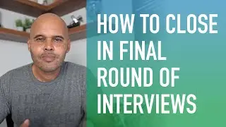 How to Close in Final Round of UX Interviews (When Speaking to Executives)