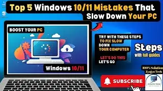 Top 5 Windows 10/11 Mistakes That Slow Down Your PC