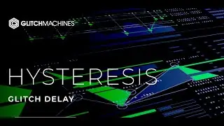 Glitchmachines Hysteresis - FREE glitch delay plugin VST/AU