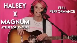 Halsey x Magnum - Live Acoustic Performance (FULL HD) #TrueToPleasure