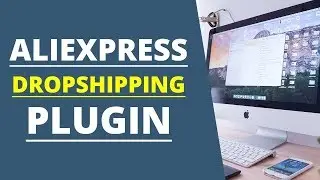 Automated WordPress plugin to import product from AliExpress into your WooCommerce stores-AliBuilder
