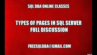 Types of Pages in Sql Server Full Discussion