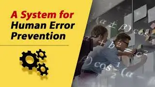 A System for Human Error Prevention