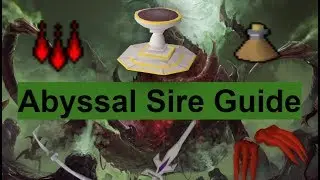 Abyssal Sire Guide With Various Setups and Methods