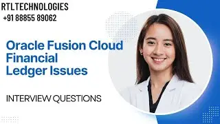 Oracle Fusion cloud Finance | Ledger Issues | Interview Questions | Interview Preparation |Placement