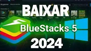 ✅ Como Baixar Bluestacks 5 Como Instalar Bluestacks no PC 2024