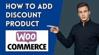 How To Add Discount In Woocommerce Product