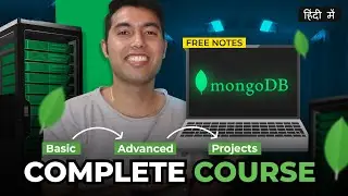 MongoDB Complete Course Tutorial in Hindi🔥Free Notes & Projects