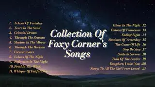 COLLECTION OF FOXY CORNER;S SONGS