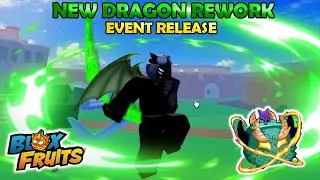 Blox Fruits NEW DRAGON REWORK UPDATE EXPECTED RELEASE DATE! (HUGE LEAKS)