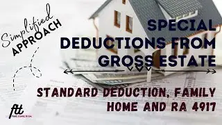 [TOPIC 15] SPECIAL DEDUCTIONS | Standard Deduction, Family Home, and Benefits Received Under RA 4917