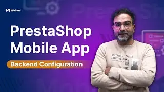 How to setup PrestaShop Mobile App Backend Configuration - Overview