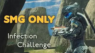 Halo 5 - SMG only Infection Challenge