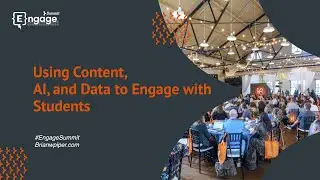 Using Content, AI, and Data to Engage with Students [AI Engage Summit 2024]