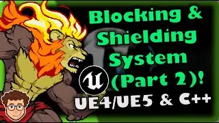 Block & Shield System (Part 2)! | How To Make YOUR OWN SSB Game | Unreal & C++ Tutorial, Part 47