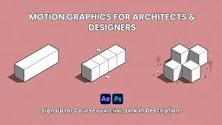 Architecture Diagram | Motion Graphics for Architects & designers | Course by Art.ikki