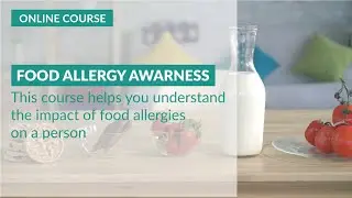 ONLINE COURSE: Food Allergy Awareness