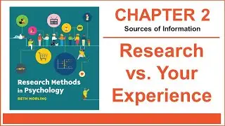 PSY 2120: Research Methods vs. Personal Experience