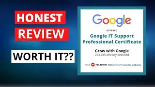 Is Google IT Support Course Worth It? Honest Review