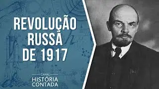 Revolução Russa de 1917: Resumo completo - História Contada