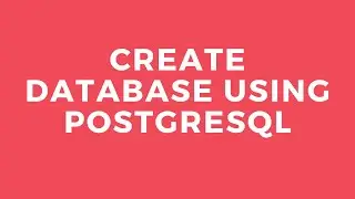 How to Create Database in pgAdmin using Postgresql in windows| CREATE database using postgresql|