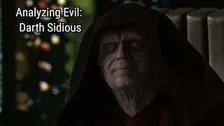 Analyzing Evil: Darth Sidious, Emperor Palpatine From Star Wars