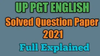 UP PGT ENGLISH 2021 Solved Question Paper|| Up Pgt English paper 2021