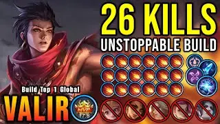 26 Kills No Death!! MVP 17.8 Points Valir 100% Unstoppable!! - Build Top 1 Global Valir ~ MLBB