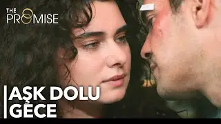 Aşk dolu gece | Yemin 365. Bölüm