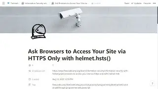 07 - Ask Browsers to Access Your Site via HTTPS Only with helmet.hsts() - freeCodeCamp