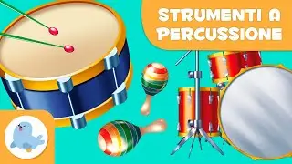 Gli strumenti a percussione per bambini: Episodio 1 - Impara la musica