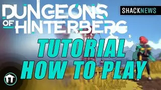 Dungeons Of Hinterberg - Tutorial (How To Play)