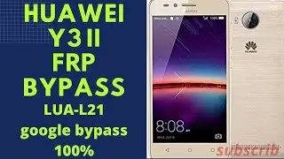 Huawei LUA-L21 ( y3 2) frp bypass huawei lua l21 google account bypass