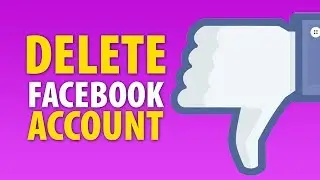 How To Permanently Delete Your Facebook Account