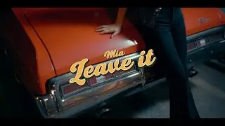 MAYA - Leave It (Official Music Video)