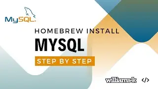 Homebrew: How to Install MySQL  on macOS  | williamsk